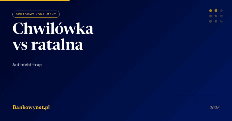 Chwilówka czy ratalna 2026 - kiedy NIE warto wziąć żadnej (anti-debt-trap)
